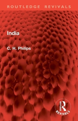 India by Philips, C. H.