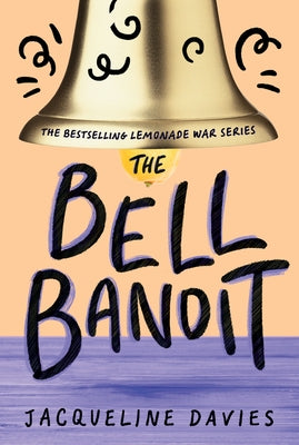 The Bell Bandit by Davies, Jacqueline