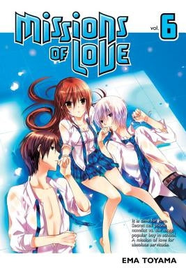 Missions of Love, Volume 6 by Toyama, Ema