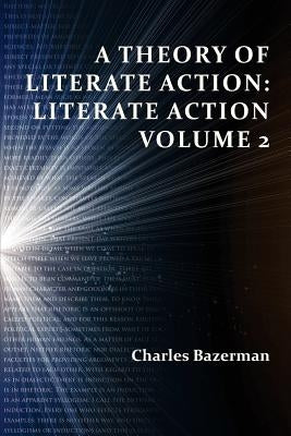 A Theory of Literate Action: Literate Action, Volume 2 by Bazerman, Charles
