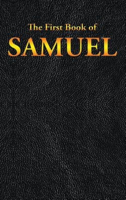 Samuel: The First Book of by Samuel