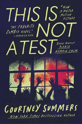 This Is Not a Test by Summers, Courtney