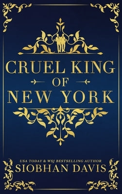 Cruel King of New York (The Accardi Twins Book 2): Hardcover by Davis, Siobhan