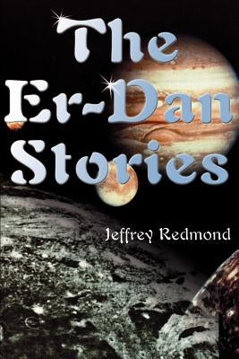 The Er-Dan Stories by Redmond, Jeffrey
