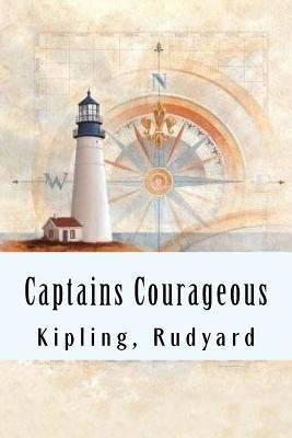 Captains Courageous by Kipling, Rudyard