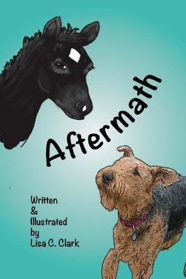 Aftermath by Clark, Lisa C.