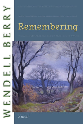 Remembering by Berry, Wendell