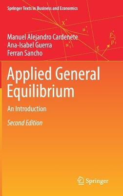 Applied General Equilibrium: An Introduction by Cardenete, Manuel Alejandro