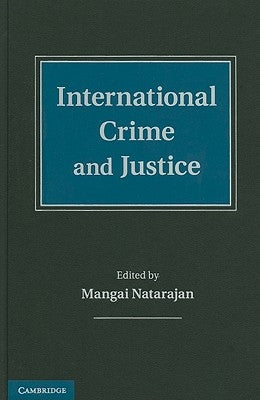 International Crime and Justice by Natarajan, Mangai