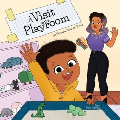 A Visit to the Play Room by Jimenez-Pride, Carmen