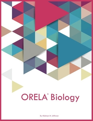ORELA Biology by Jefferson, Robinson M.