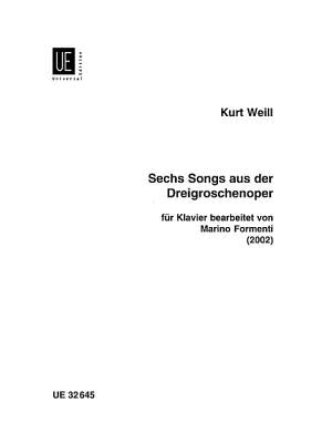 Six Songs from the Threepenny Opera: For Piano by Weill, Kurt