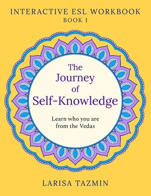 The Journey of Self-Knowledge: Advanced English Speaking and Reading by Degise, Joe, II