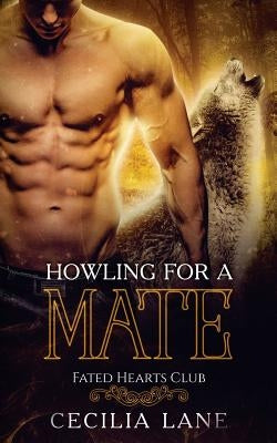 Howling for a Mate by Lane, Cecilia