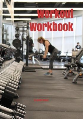 Workout Workbook by Wallner, Jennifer L.