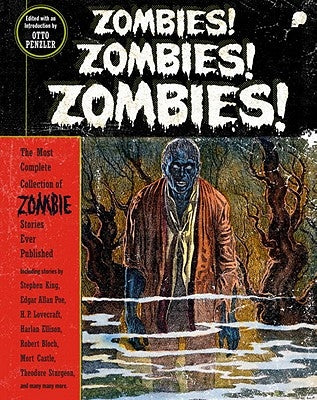Zombies! Zombies! Zombies! by Penzler, Otto