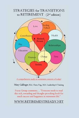 Strategies for Transitions to Retirement: 2nd Edition by Gallinger, Mary