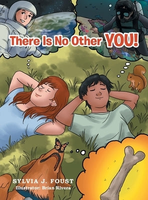 There Is No Other You! by Foust, Sylvia J.