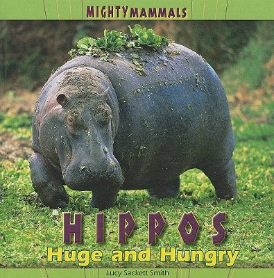 Hippos by Sackett Smith, Lucy