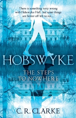 Hobswyke by Clarke, C. R.