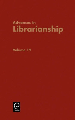 Advances in Librarianship by Godden, Irene P.