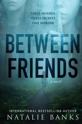 Between Friends by Banks, Natalie
