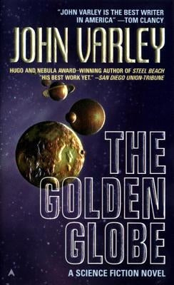 The Golden Globe by Varley, John