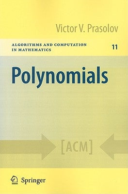Polynomials by Prasolov, Victor V.