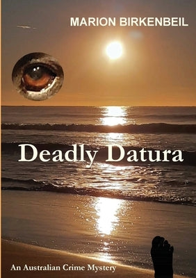 Deadly Datura by Birkenbeil, Marion