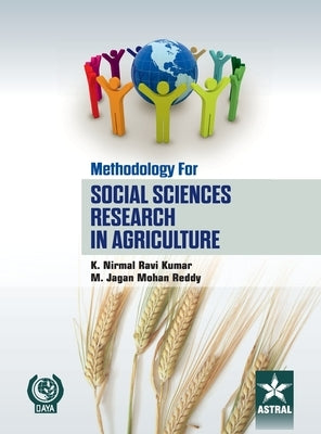 Methodology for Social Sciences Research in Agriculture by Ravi Kumar, K. Nirmal