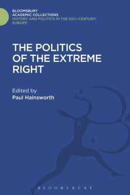 Politics of the Extreme Right by Hainsworth, Paul