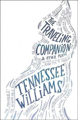 The Traveling Companion and Other Plays by Williams, Tennessee