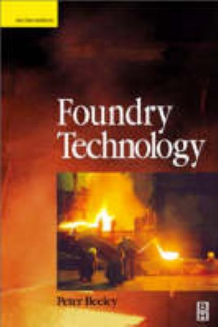 Foundry Technology by Beeley, Peter