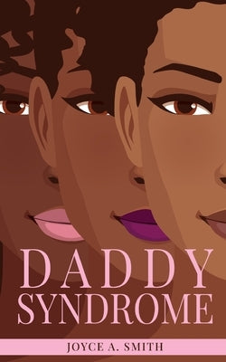 Daddy Syndrome by Smith, Joyce a.