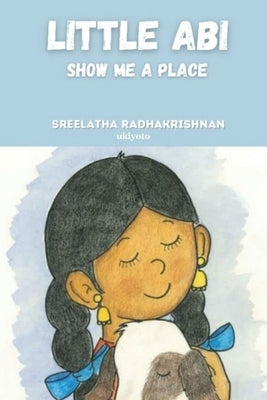 Little Abi by Sreelatha Radhakrishnan