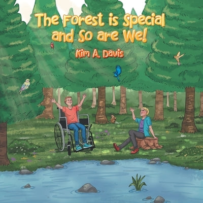 The Forest Is Special and so Are We! by Davis, Kim a.