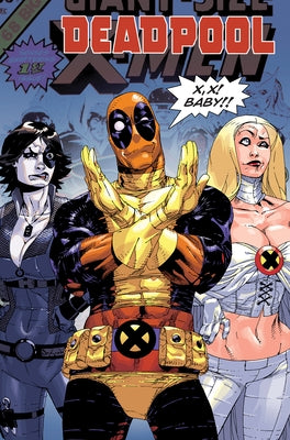 Deadpool Modern Era Epic Collection: X X Baby by Way, Daniel