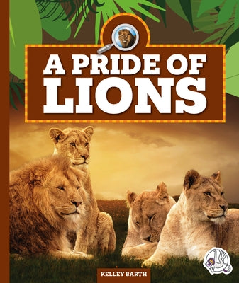 A Pride of Lions by Barth, Kelley