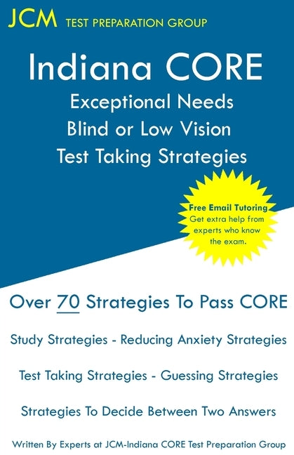 Indiana CORE Exceptional Needs Mild Intervention: Reading Instruction - Test Taking Strategies: Indiana CORE 064 - Free Online Tutoring by Test Preparation Group, Jcm-Indiana Core