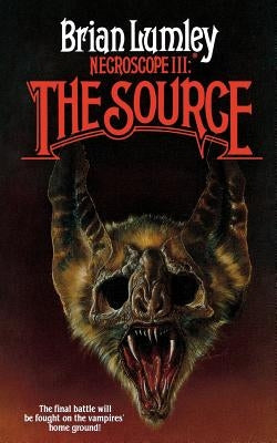 Necroscope III: The Source by Lumley, Brian