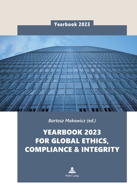 Yearbook 2023 for Global Ethics, Compliance & Integrity by Stiftung Europa-Universität Viadrina
