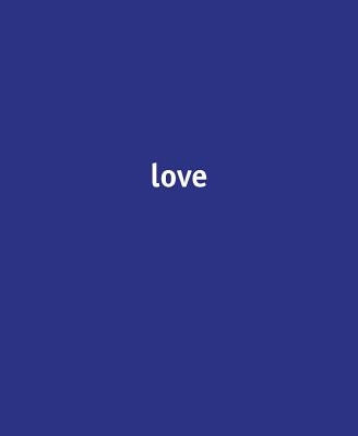 Luisa Rabbia: Love by Rabbia, Luisa