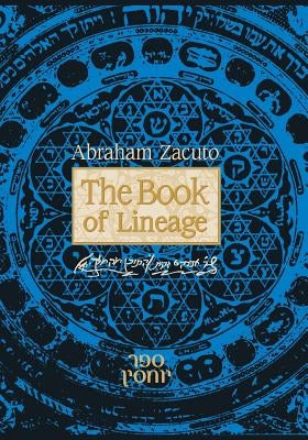 The Book of Lineage by Zacuto, Abraham