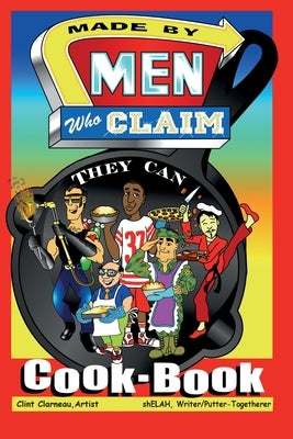 Made by Men Who Claim They Can Cook-Book by Sandefur, Shelah