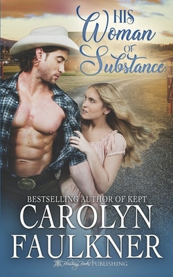 His Woman of Substance by Faulkner, Carolyn