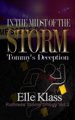 In the Midst of the Storm Tommy's Deception by Fox, Marcha