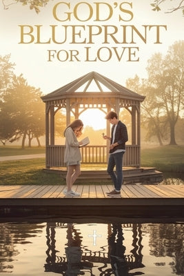 God's Blueprint for Love by Naomi Hartwell