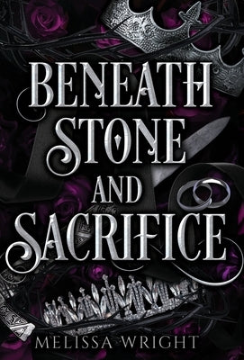Beneath Stone and Sacrifice by Wright, Melissa