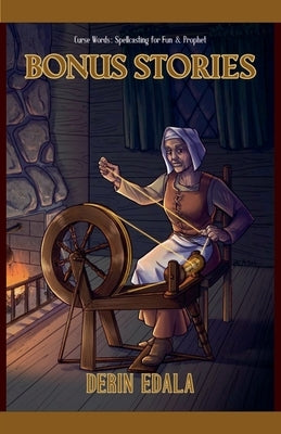 Bonus Stories by Edala, Derin