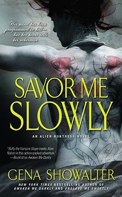 Savor Me Slowly by Showalter, Gena